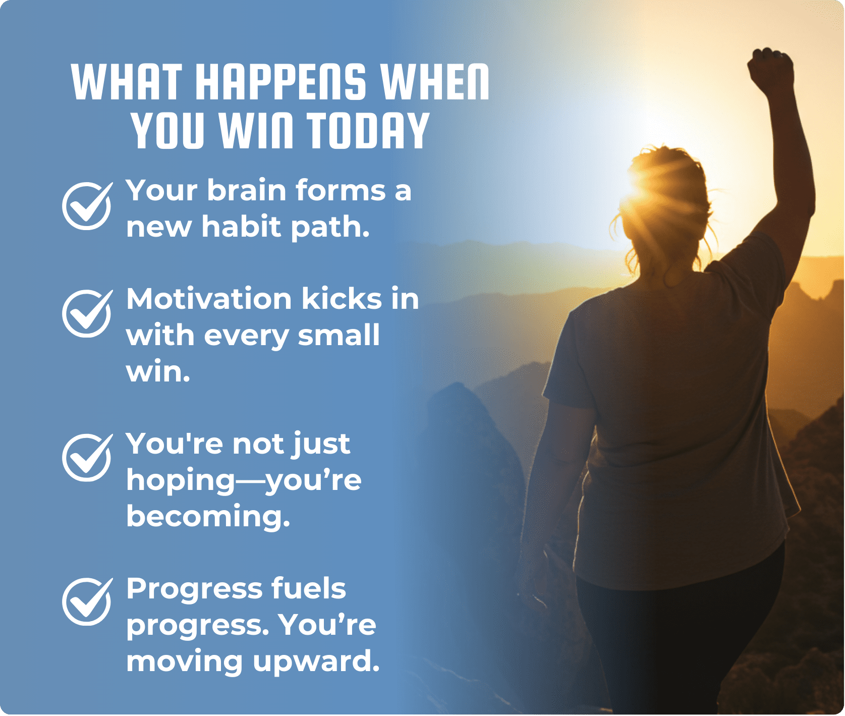 Woman raising her arm in victory at sunrise with list of benefits like new habit formation, motivation boosts, and steady progress after small wins.