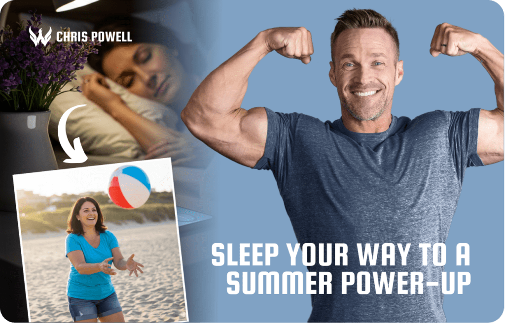 Chris Powell flexing muscles beside sleeping woman and beach scene, promoting summer energy boost through better sleep.